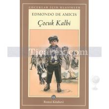 Çocuk Kalbi | Edmondo De Amicis