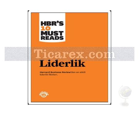 Liderlik | Harvard Business Review'den En Etkili Liderlik Fikirleri | Kolektif - Resim 1