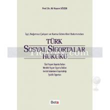 Türk Sosyal Sigortalar Hukuku | Ali Nazım Sözer