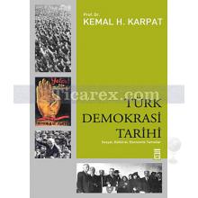 Türk Demokrasi Tarihi | Kemal H. Karpat