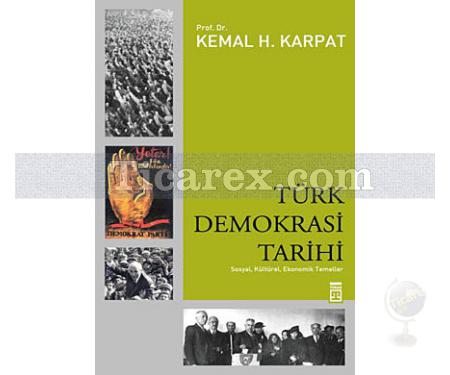 Türk Demokrasi Tarihi | Kemal H. Karpat - Resim 1
