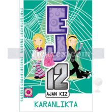 EJ12 Ajan Kız - Karanlıkta | Susannah McFarlane