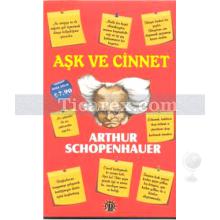 Aşk ve Cinnet | Arthur Schopenhauer