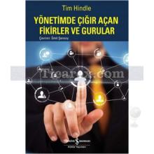 Yönetimde Çığır Açan Fikirler ve Gurular | Tim Hindle