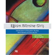 Eğitim Bilimine Giriş | Steve Bartlett, Diana Burton