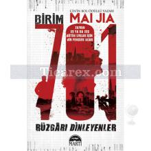 Birim 701 | Rüzgarı Dinleyenler | Mai Jia