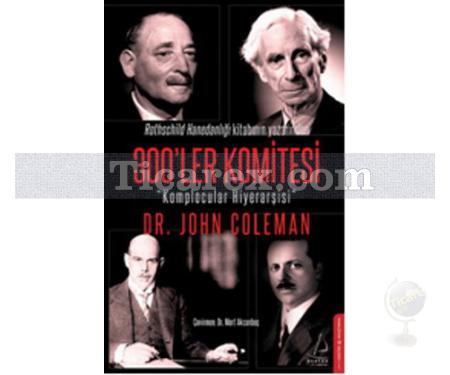 300'ler Komitesi | John Coleman - Resim 1