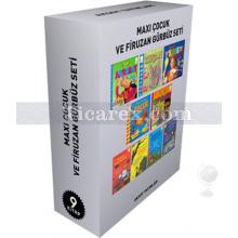 Maxi Çocuk ve Firuzan Gürbüz Seti - 9 Kitap Takım | Kolektif
