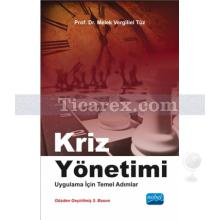 Kriz Yönetimi | Melek Vergiliel Tüz