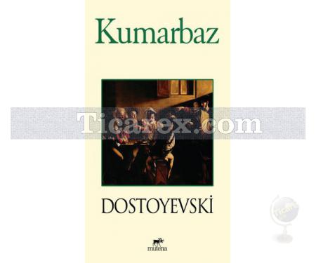 Kumarbaz | Fyodor Mihayloviç Dostoyevski - Resim 1