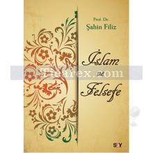 İslam ve Felsefe | Şahin Filiz