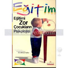 egitimi_zor_cocuklarin_psikolojisi