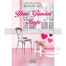 Yeni Günün Işığı | Toni Blake