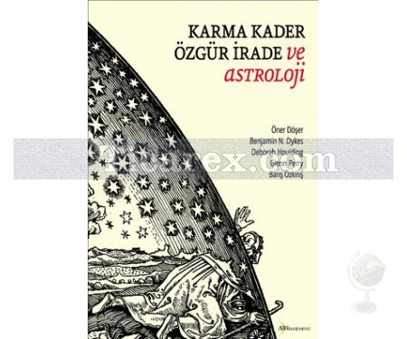 Karma, Kader, Özgür İrade ve Astroloji | Mustafa Konur - Resim 1