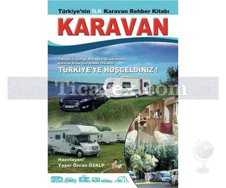 Karavan | Yaşar Özcan Özalp - Resim 1