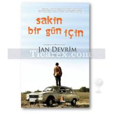 sakin_bir_gun_icin