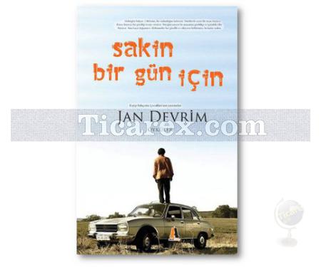 Sakin Bir Gün İçin | Jan Devrim - Resim 1