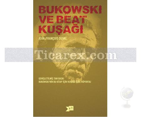 Bukowski ve Beat Kuşağı | Jean-François Duval - Resim 1