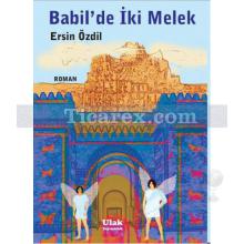 Babil'de İki Melek | Ersin Özdil