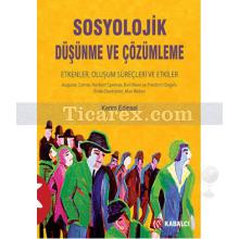 Sosyolojik Düşünme ve Çözümleme | Kerim Edinsel