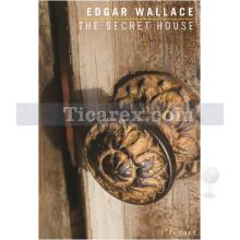 The Secret House | Edgar Wallace
