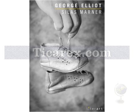 Silas Marner | George Elliot Elliot - Resim 1
