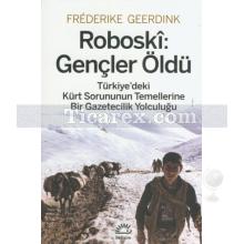 Roboski: Gençler Öldü | Frederike Geerdink