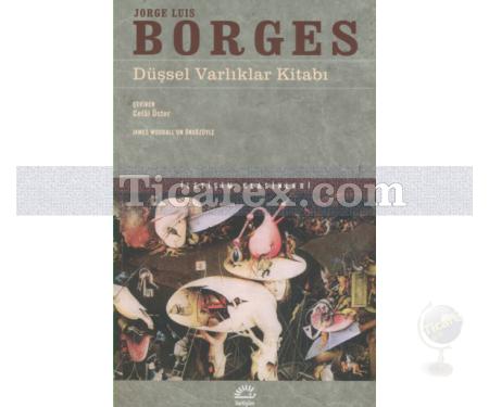 Düşsel Varlıklar Kitabı | Jorge Luis Borges - Resim 1
