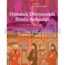 Osmanlı Dünyasında İhtida Anlatıları | Tijana Krstic
