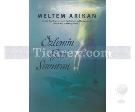Özlemin Beni Savuran | Meltem Arıkan - Resim 1