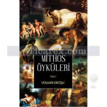 Mithos Öyküler | Volkan Ercişli