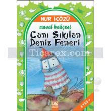 Canı Sıkılan Deniz Feneri | Masal Bahçesi | Nur İçözü