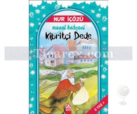 Kibritçi Dede | Masal Bahçesi | Nur İçözü - Resim 1