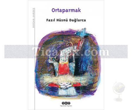 Ortaparmak | Fazıl Hüsnü Dağlarca - Resim 1