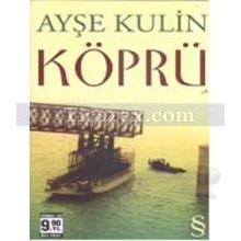 Köprü | Ayşe Kulin