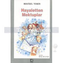 Hayaletten Mektuplar | Mavisel Yener
