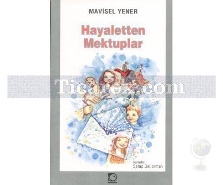 Hayaletten Mektuplar | Mavisel Yener - Resim 1