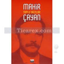 Toplu Yazılar | Mahir Çayan