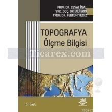 Topografya Ölçme Bilgisi | Cevat İnal, Ali Ferdi, Ferruh Yıldız