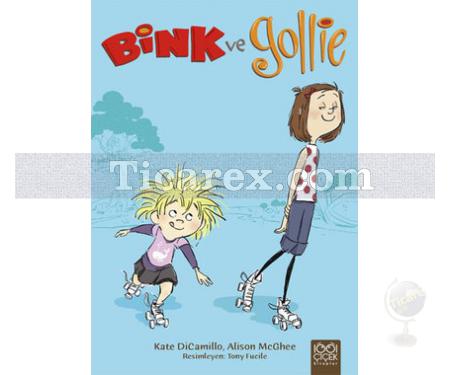 Bink ve Gollie | Kate Dicamillo, Alison McGhee - Resim 1