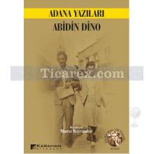 Adana Yazıları | Abidin Dino