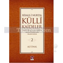 Risale-i Nur'da Külli Kaideler 2 | Ali Hünal