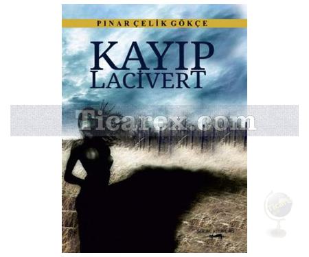 Kayıp Lacivert | Pınar Çelik Gökçe - Resim 1