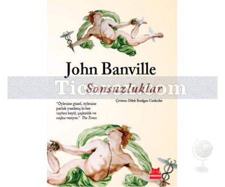 Sonsuzluklar | John Banville - Resim 1