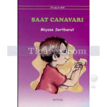 Saat Canavarı | 10+ Yaş | Miyase Sertbarut