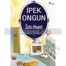 İşte Hayat | Bir Genç Kızın Gizli Defteri 5 | İpek Ongun