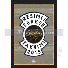 Resimli Edebiyat Takvimi 2015 | Kolektif