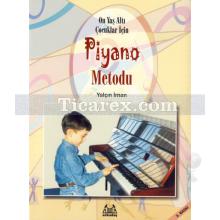 Piyano Metodu | 10 Yaş Altı Çocuklar İçin | Yalçın İman