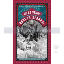 Buzlar Sfenksi | Olağanüstü Yolculuklar 1 | Jules Verne