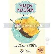 Yüzen Kelebek | Betül Kanbolat